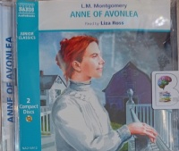 Anne of Avonlea written by L.M. Montgomery performed by Liza Ross on Audio CD (Abridged)